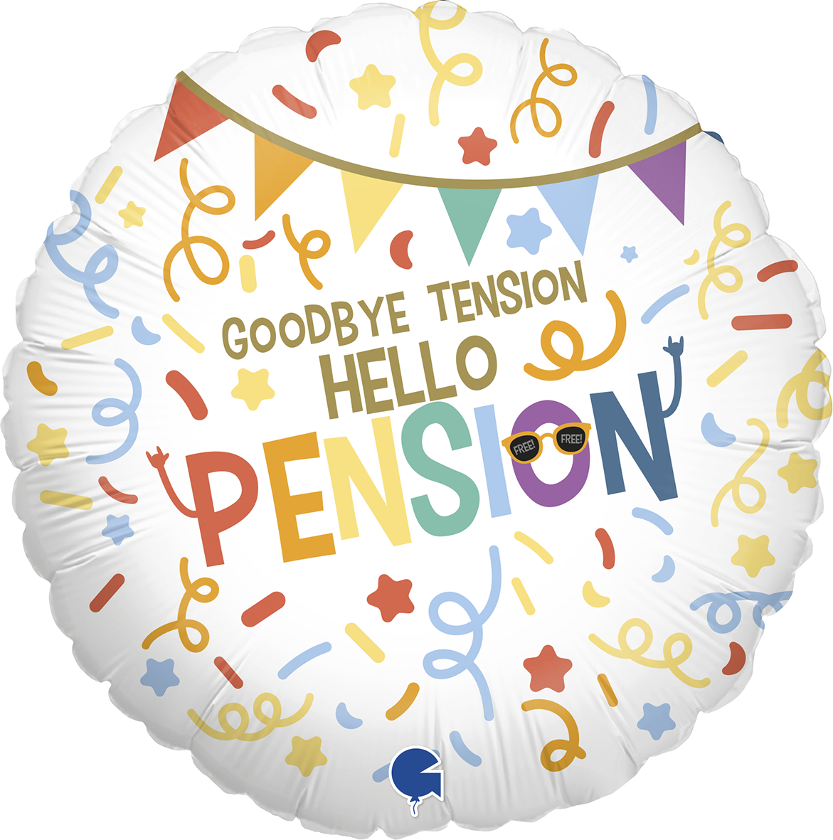 18" Goodbye Tension Hello Pension/Retirement Foil Balloon